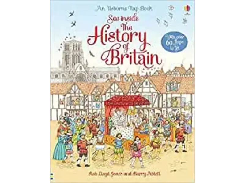 Usborne Flap Book: See Inside the History of Britain